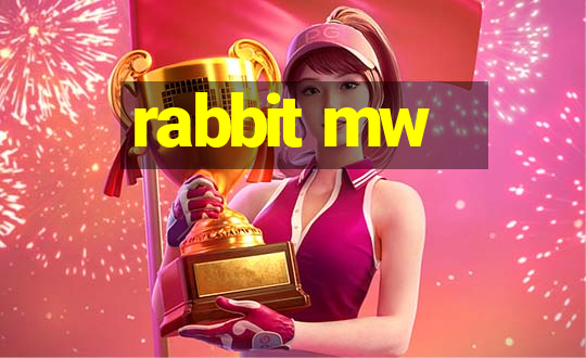 rabbit mw