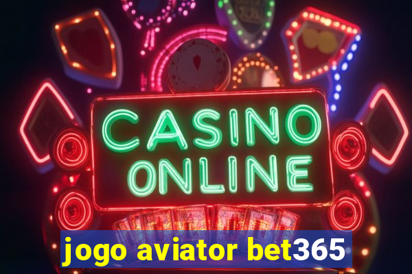 jogo aviator bet365