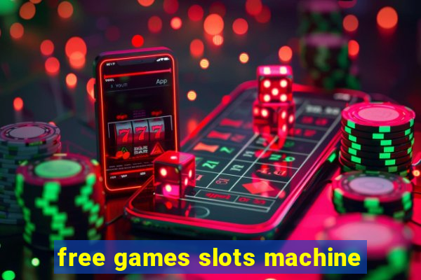 free games slots machine