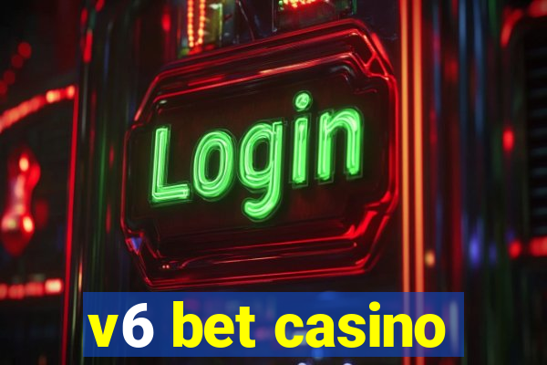 v6 bet casino