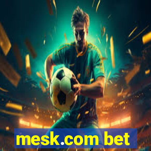 mesk.com bet