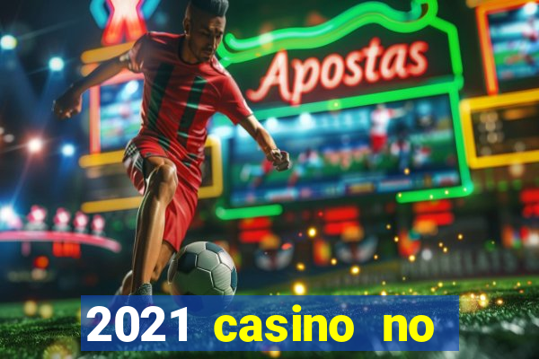 2021 casino no deposit bonus