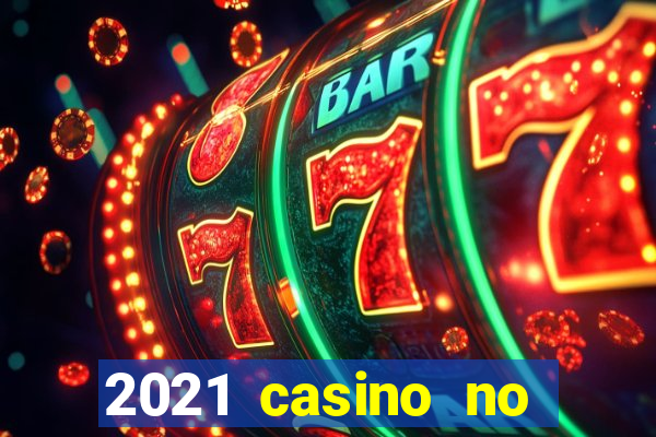 2021 casino no deposit bonus