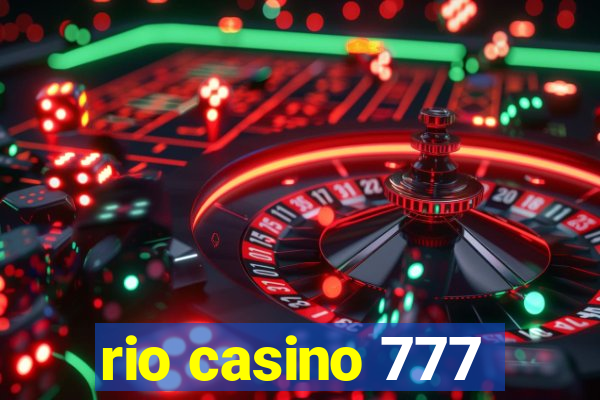 rio casino 777