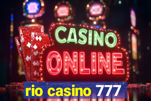 rio casino 777