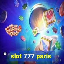 slot 777 paris