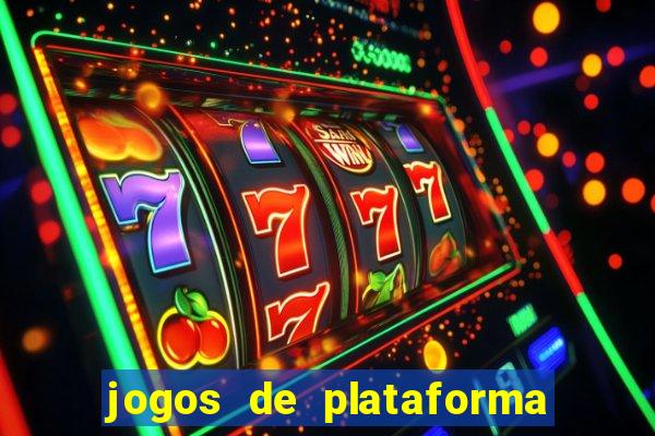 jogos de plataforma de 5 centavos