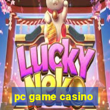 pc game casino