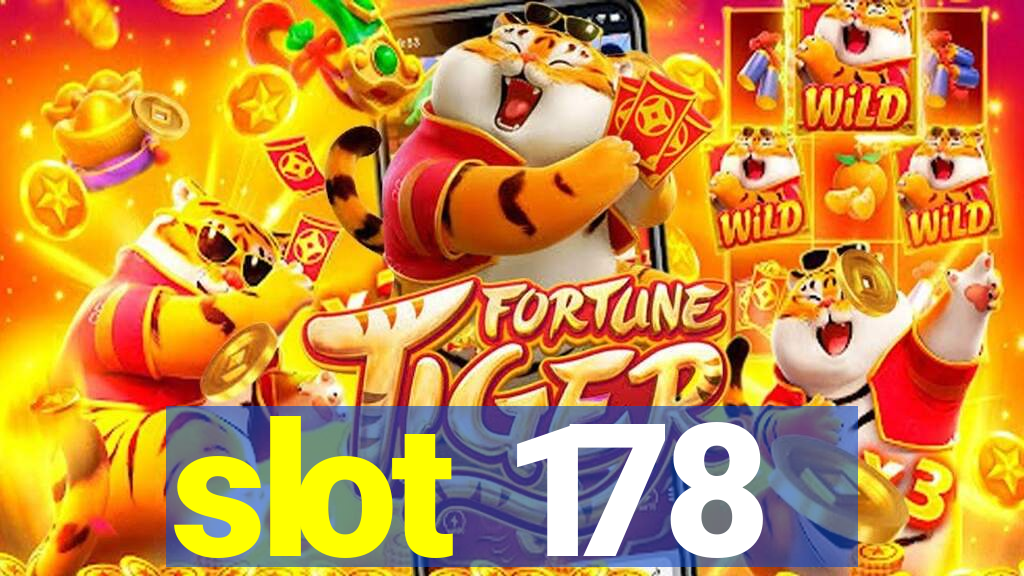 slot 178