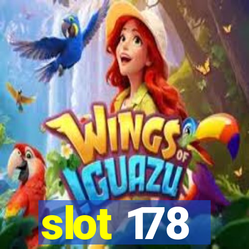 slot 178