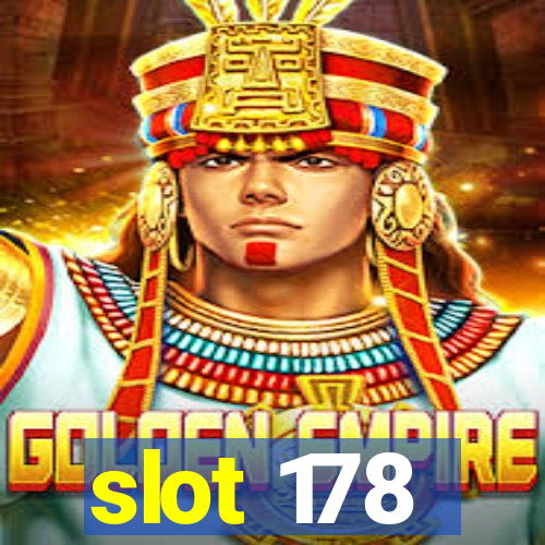 slot 178