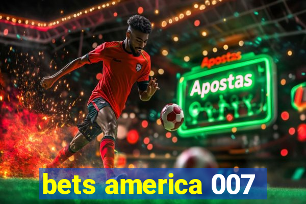 bets america 007