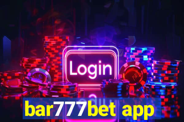 bar777bet app