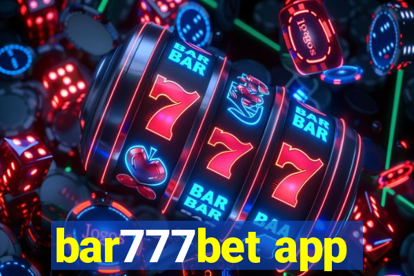 bar777bet app