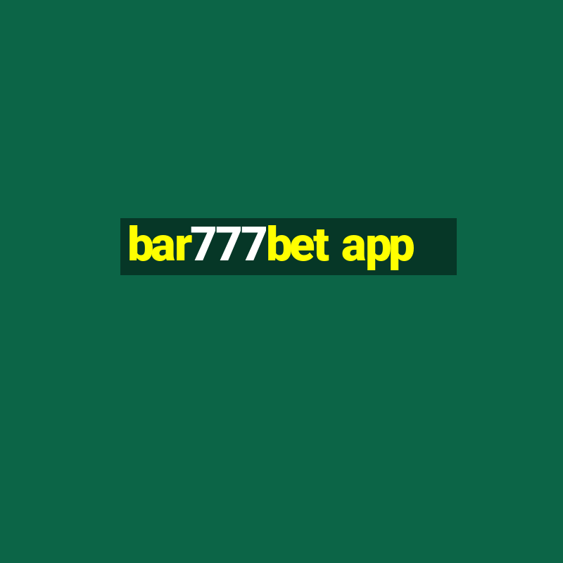 bar777bet app