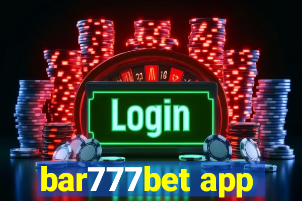 bar777bet app