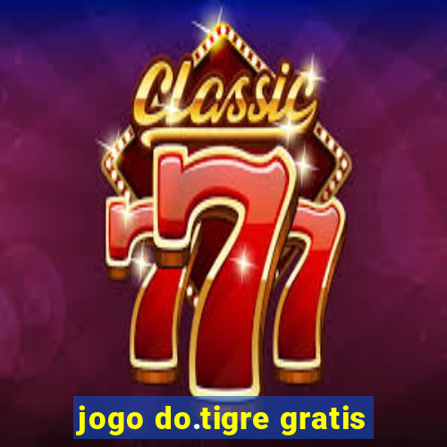 jogo do.tigre gratis