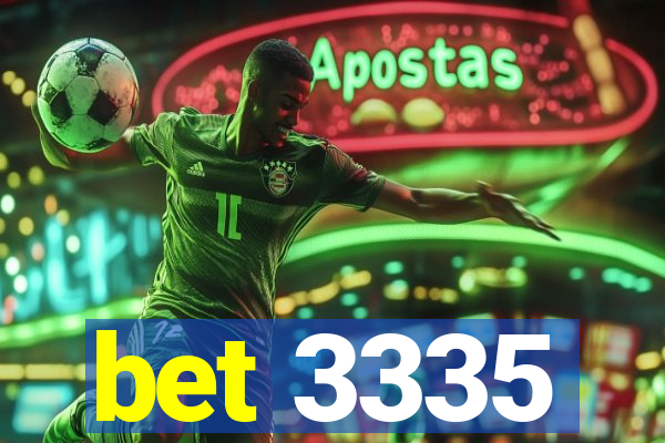 bet 3335