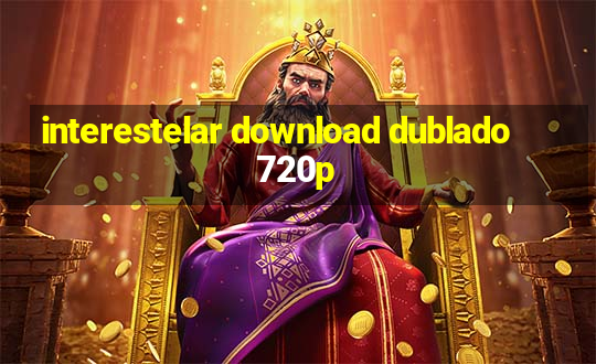 interestelar download dublado 720p