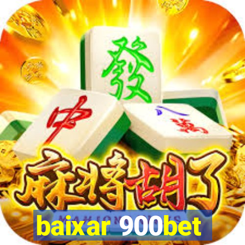 baixar 900bet