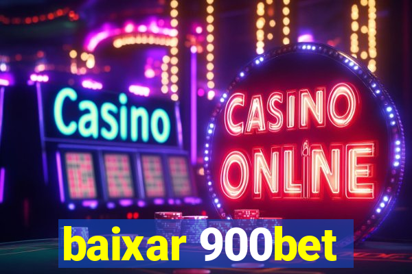 baixar 900bet