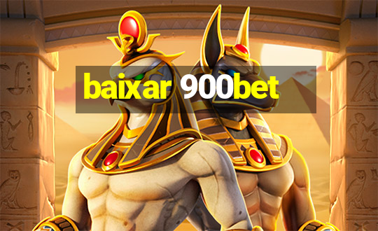 baixar 900bet