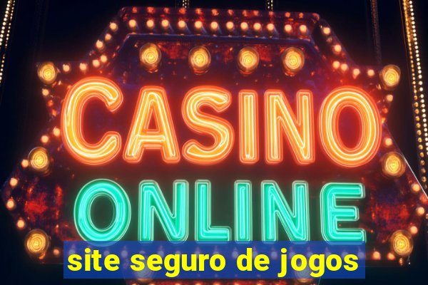 site seguro de jogos