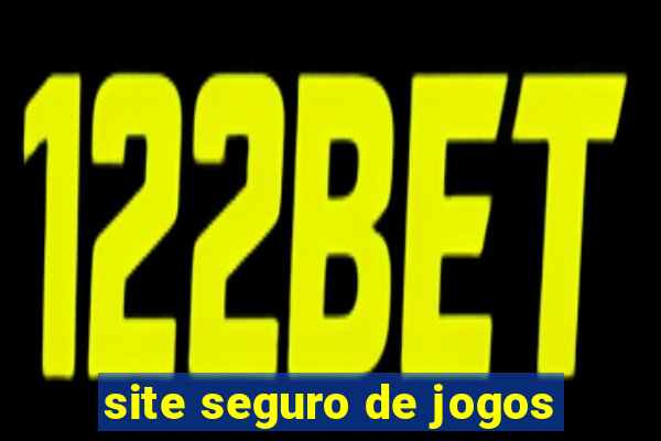 site seguro de jogos