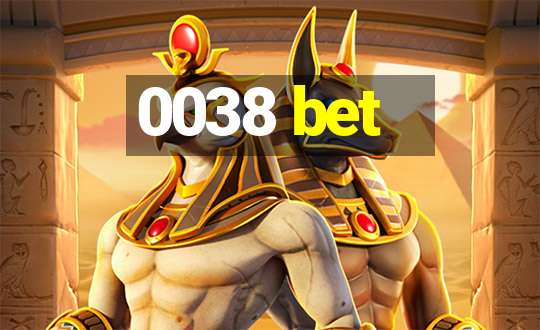 0038 bet