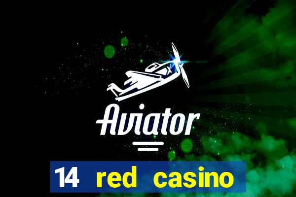 14 red casino bonus ohne einzahlung