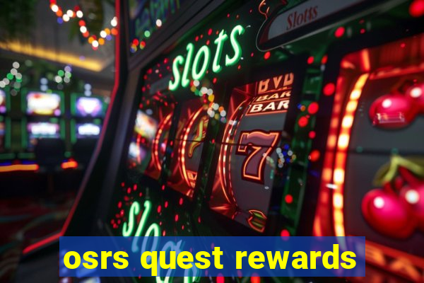 osrs quest rewards