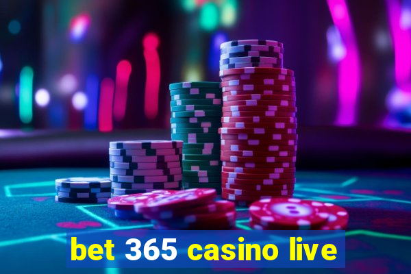 bet 365 casino live