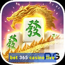 bet 365 casino live