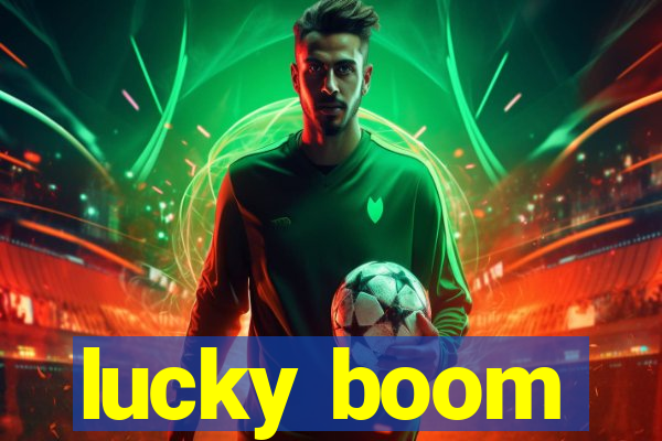 lucky boom