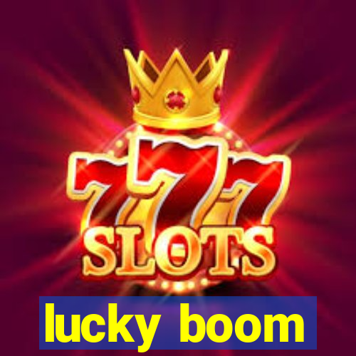 lucky boom