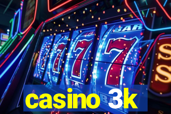 casino 3k