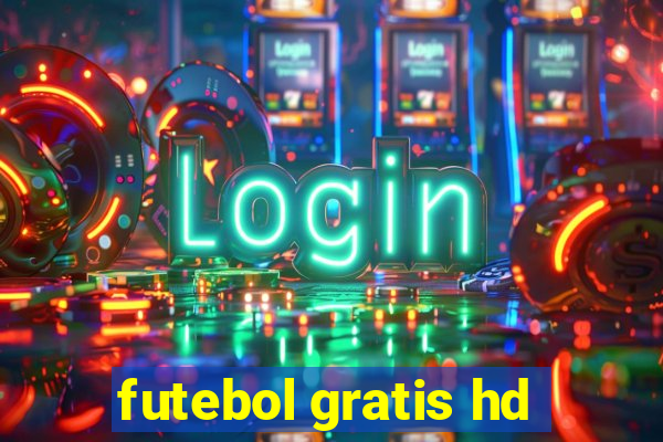 futebol gratis hd