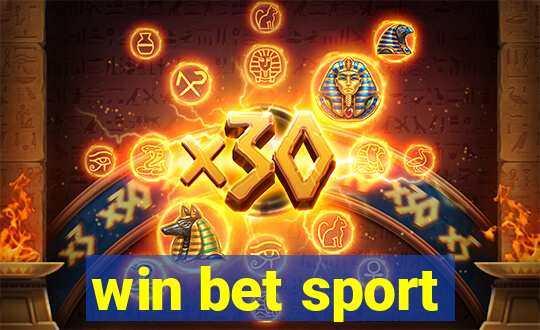 win bet sport