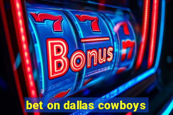 bet on dallas cowboys