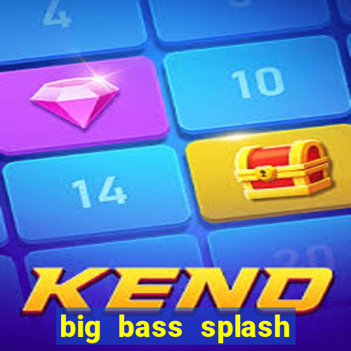 big bass splash slot rtp