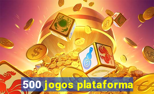 500 jogos plataforma