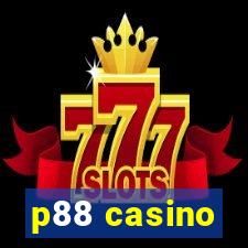 p88 casino