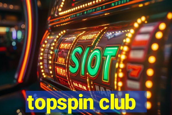 topspin club