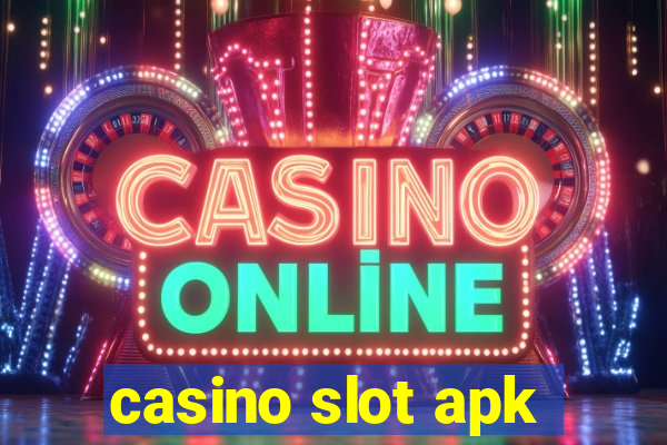 casino slot apk