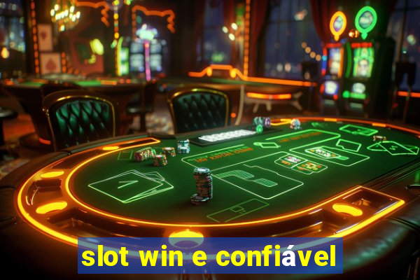 slot win e confiável