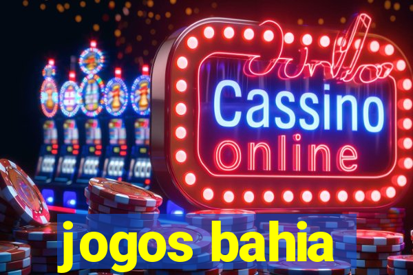 jogos bahia