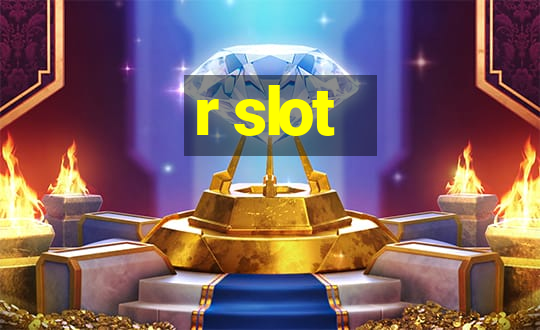 r slot