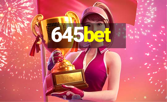 645bet