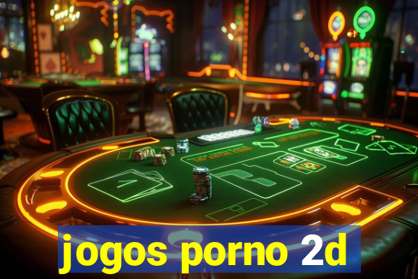 jogos porno 2d