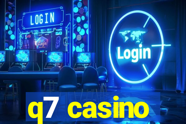 q7 casino